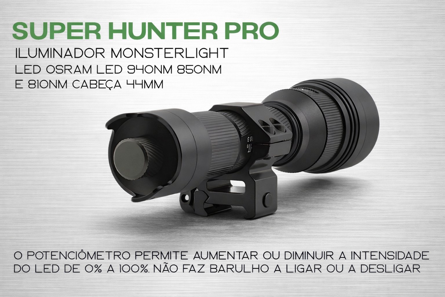 Iluminador MonsterLight Super Hunter com 3 LEDS 810nm 850nm e 940nm com potenciómetro
