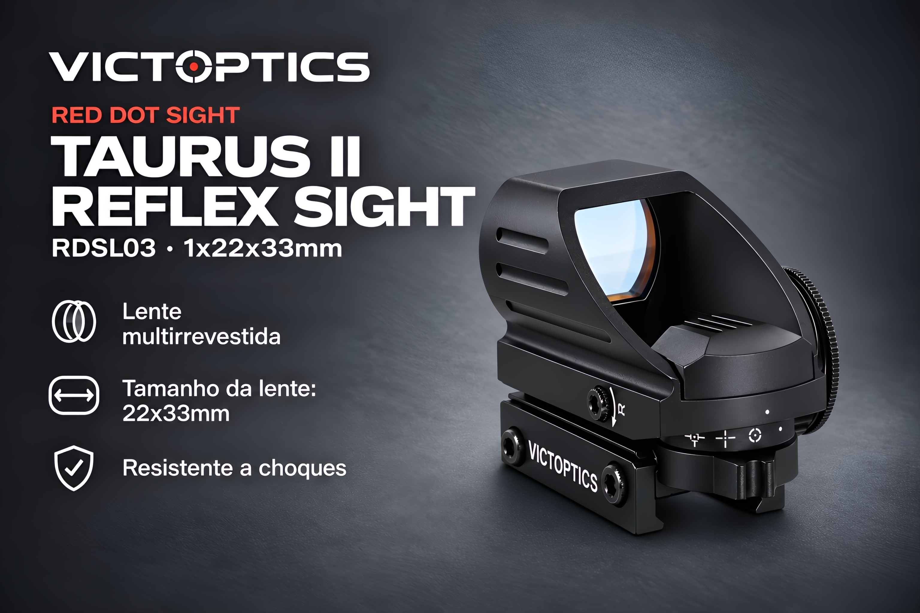 Red Dot Victoptics Taurus II Reflex Sight 1x22x33mm 