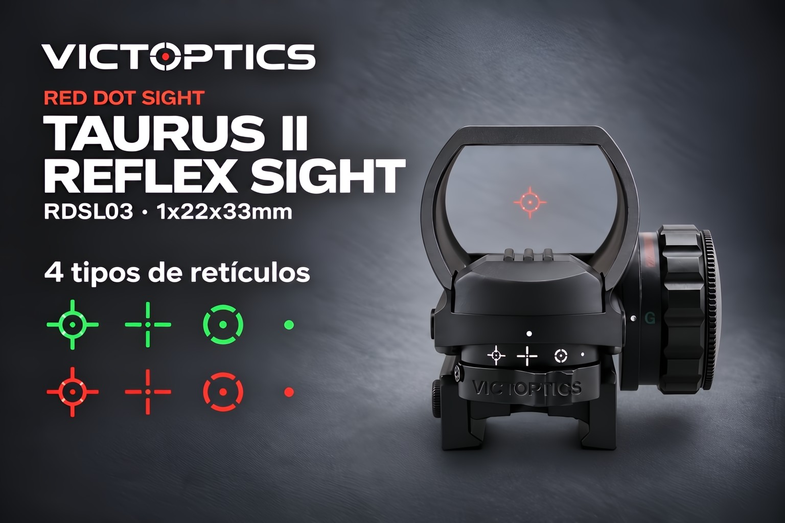 Red Dot Victoptics Taurus II Reflex Sight 1x22x33mm 
